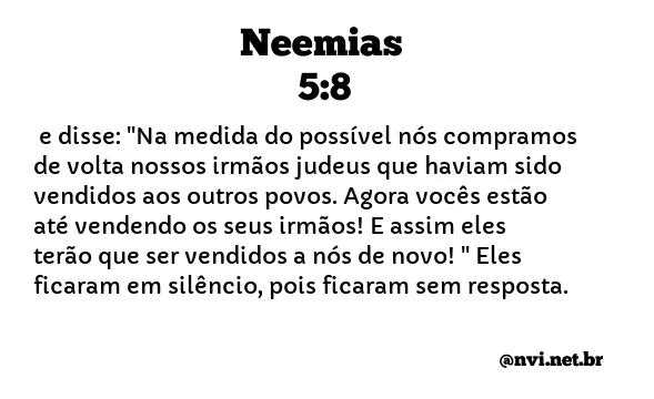 NEEMIAS 5:8 NVI NOVA VERSÃO INTERNACIONAL