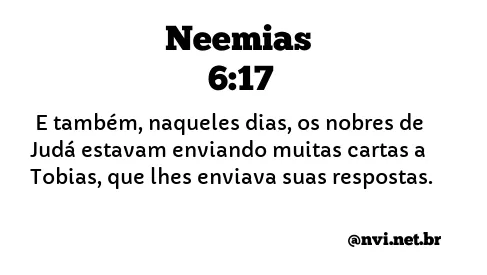 NEEMIAS 6:17 NVI NOVA VERSÃO INTERNACIONAL