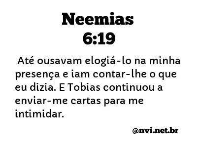 NEEMIAS 6:19 NVI NOVA VERSÃO INTERNACIONAL