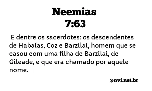 NEEMIAS 7:63 NVI NOVA VERSÃO INTERNACIONAL