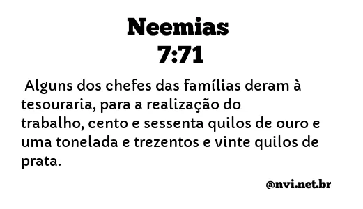 NEEMIAS 7:71 NVI NOVA VERSÃO INTERNACIONAL