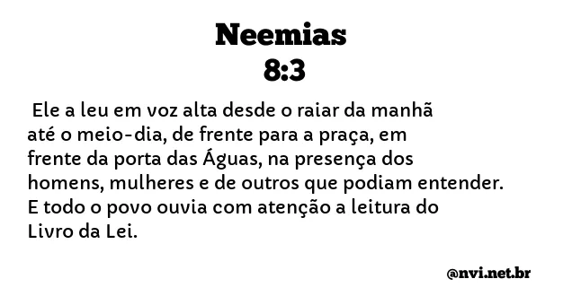 NEEMIAS 8:3 NVI NOVA VERSÃO INTERNACIONAL