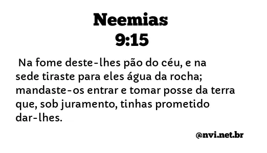 NEEMIAS 9:15 NVI NOVA VERSÃO INTERNACIONAL