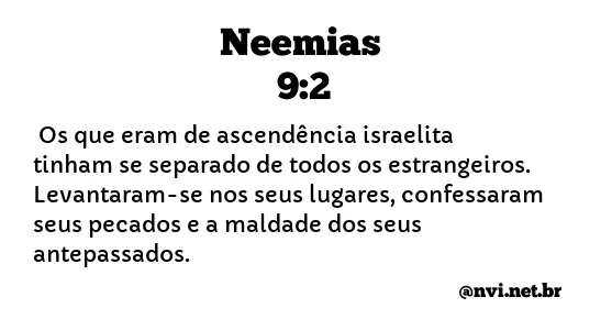 NEEMIAS 9:2 NVI NOVA VERSÃO INTERNACIONAL