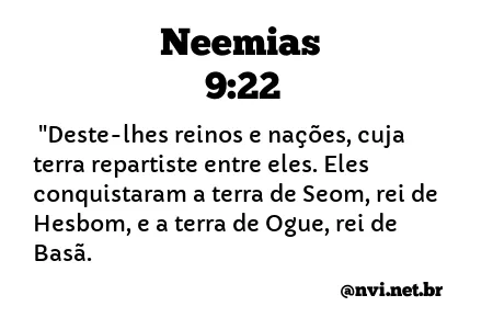 NEEMIAS 9:22 NVI NOVA VERSÃO INTERNACIONAL