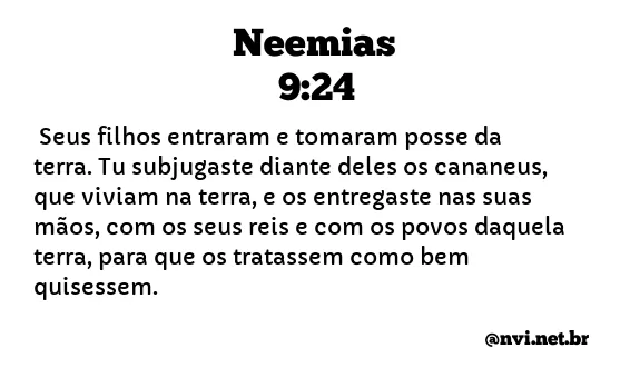 NEEMIAS 9:24 NVI NOVA VERSÃO INTERNACIONAL