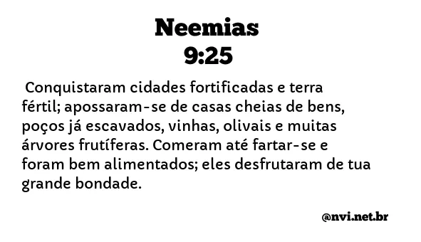 NEEMIAS 9:25 NVI NOVA VERSÃO INTERNACIONAL