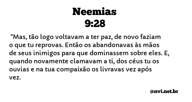 NEEMIAS 9:28 NVI NOVA VERSÃO INTERNACIONAL