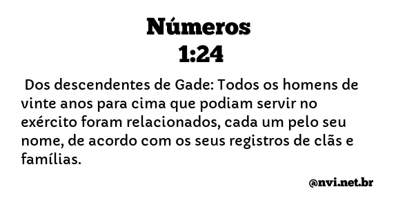 NÚMEROS 1:24 NVI NOVA VERSÃO INTERNACIONAL