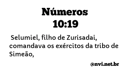 NÚMEROS 10:19 NVI NOVA VERSÃO INTERNACIONAL