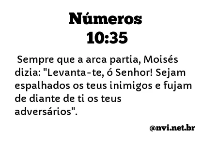 NÚMEROS 10:35 NVI NOVA VERSÃO INTERNACIONAL