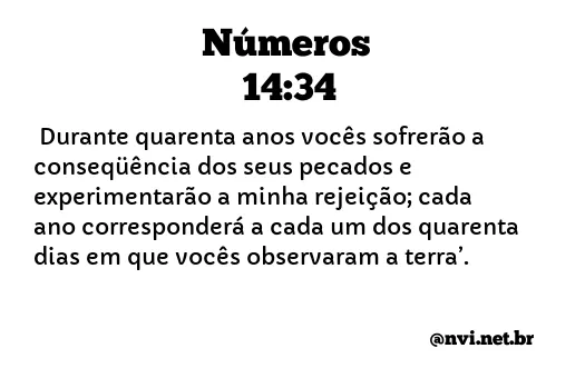 NÚMEROS 14:34 NVI NOVA VERSÃO INTERNACIONAL