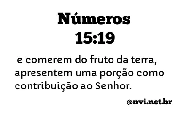 NÚMEROS 15:19 NVI NOVA VERSÃO INTERNACIONAL