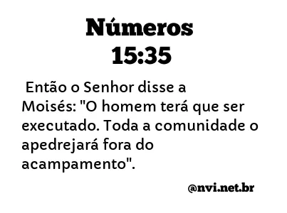 NÚMEROS 15:35 NVI NOVA VERSÃO INTERNACIONAL