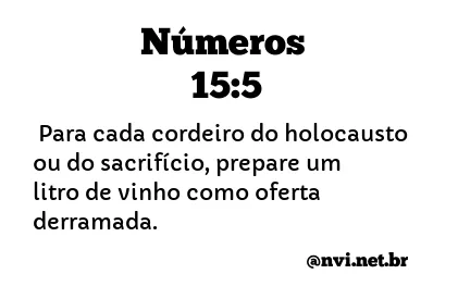 NÚMEROS 15:5 NVI NOVA VERSÃO INTERNACIONAL