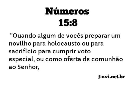 NÚMEROS 15:8 NVI NOVA VERSÃO INTERNACIONAL