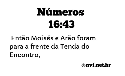 NÚMEROS 16:43 NVI NOVA VERSÃO INTERNACIONAL