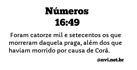 NÚMEROS 16:49 NVI NOVA VERSÃO INTERNACIONAL