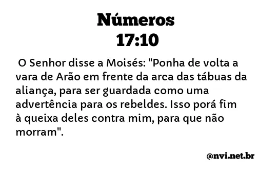 NÚMEROS 17:10 NVI NOVA VERSÃO INTERNACIONAL