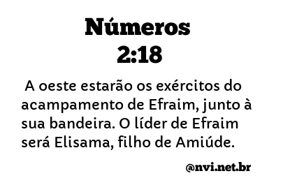 NÚMEROS 2:18 NVI NOVA VERSÃO INTERNACIONAL