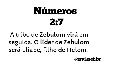 NÚMEROS 2:7 NVI NOVA VERSÃO INTERNACIONAL