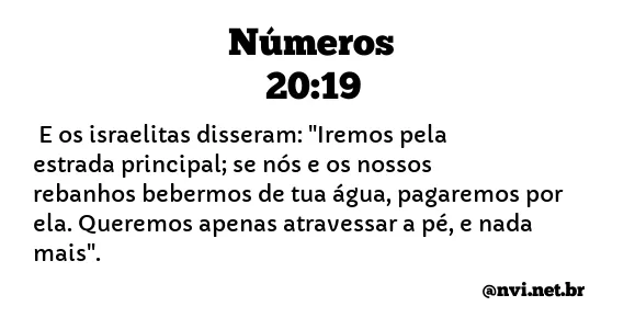 NÚMEROS 20:19 NVI NOVA VERSÃO INTERNACIONAL