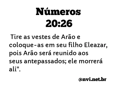 NÚMEROS 20:26 NVI NOVA VERSÃO INTERNACIONAL