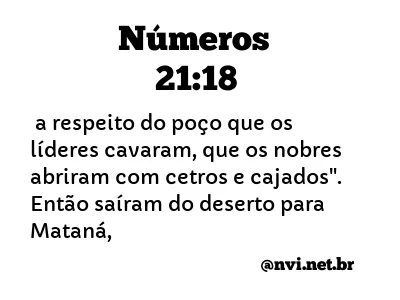 NÚMEROS 21:18 NVI NOVA VERSÃO INTERNACIONAL