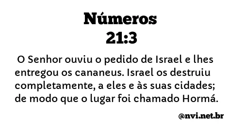 NÚMEROS 21:3 NVI NOVA VERSÃO INTERNACIONAL