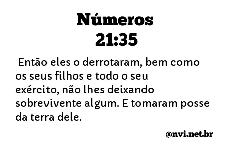 NÚMEROS 21:35 NVI NOVA VERSÃO INTERNACIONAL