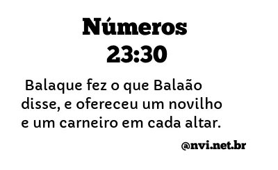 NÚMEROS 23:30 NVI NOVA VERSÃO INTERNACIONAL