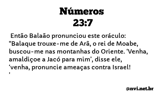 NÚMEROS 23:7 NVI NOVA VERSÃO INTERNACIONAL