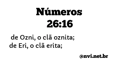 NÚMEROS 26:16 NVI NOVA VERSÃO INTERNACIONAL