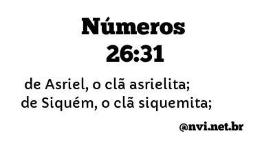 NÚMEROS 26:31 NVI NOVA VERSÃO INTERNACIONAL