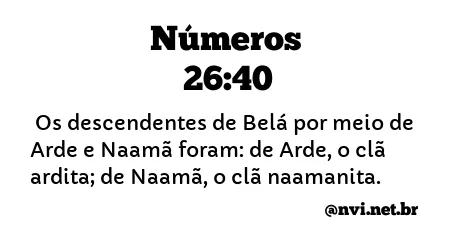 NÚMEROS 26:40 NVI NOVA VERSÃO INTERNACIONAL