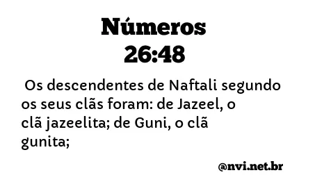 NÚMEROS 26:48 NVI NOVA VERSÃO INTERNACIONAL