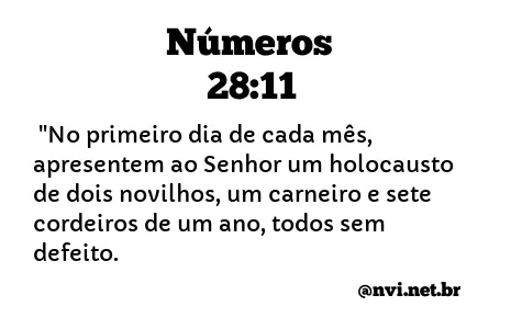 NÚMEROS 28:11 NVI NOVA VERSÃO INTERNACIONAL