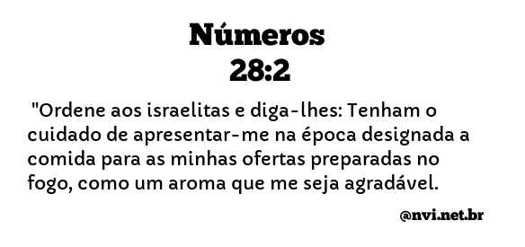 NÚMEROS 28:2 NVI NOVA VERSÃO INTERNACIONAL