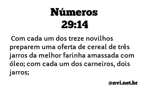 NÚMEROS 29:14 NVI NOVA VERSÃO INTERNACIONAL