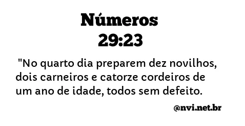 NÚMEROS 29:23 NVI NOVA VERSÃO INTERNACIONAL