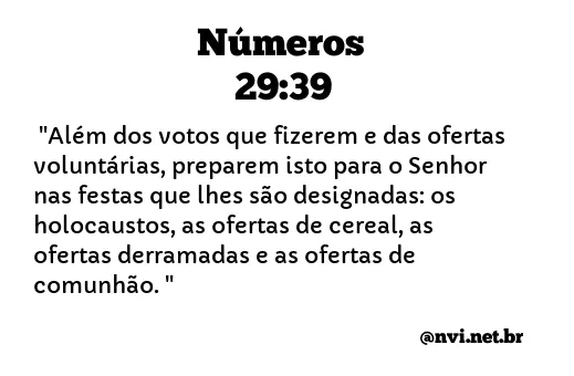 NÚMEROS 29:39 NVI NOVA VERSÃO INTERNACIONAL