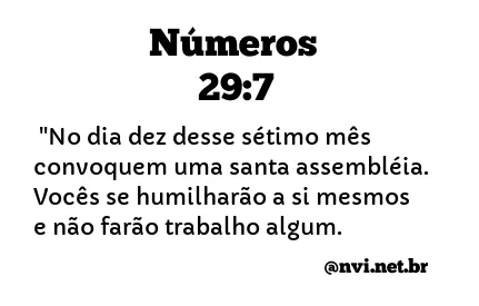 NÚMEROS 29:7 NVI NOVA VERSÃO INTERNACIONAL