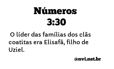 NÚMEROS 3:30 NVI NOVA VERSÃO INTERNACIONAL