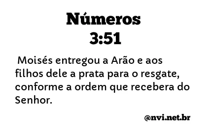 NÚMEROS 3:51 NVI NOVA VERSÃO INTERNACIONAL