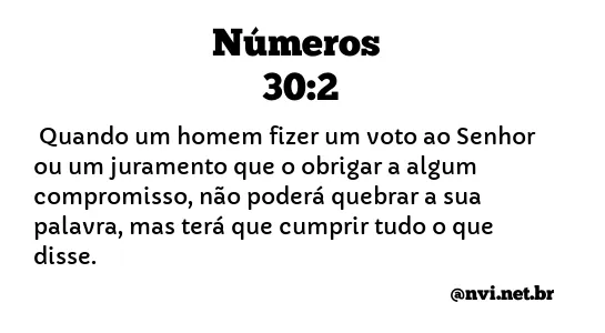 NÚMEROS 30:2 NVI NOVA VERSÃO INTERNACIONAL