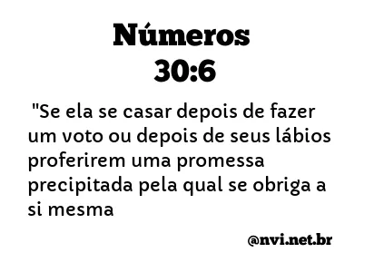 NÚMEROS 30:6 NVI NOVA VERSÃO INTERNACIONAL