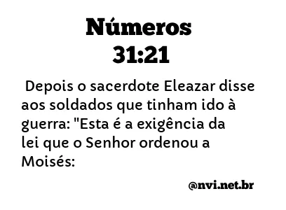 NÚMEROS 31:21 NVI NOVA VERSÃO INTERNACIONAL