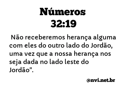 NÚMEROS 32:19 NVI NOVA VERSÃO INTERNACIONAL