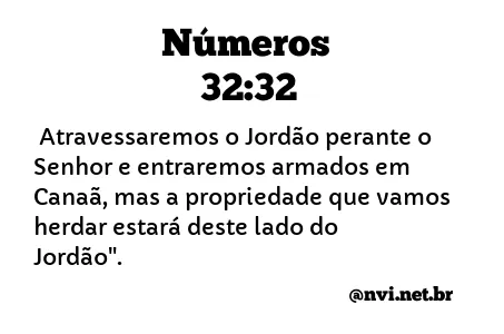 NÚMEROS 32:32 NVI NOVA VERSÃO INTERNACIONAL