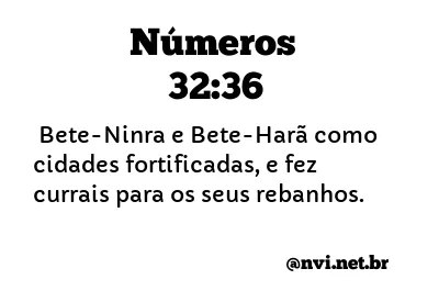 NÚMEROS 32:36 NVI NOVA VERSÃO INTERNACIONAL